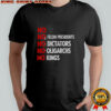 No Felon Presidents No Dictators No Oligarchs No Kings shirt