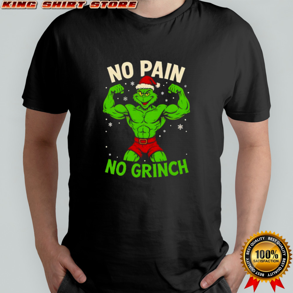 No Pain No Grinch Christmas Gym shirt