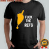 Official Fuck the Refs Flag shirt