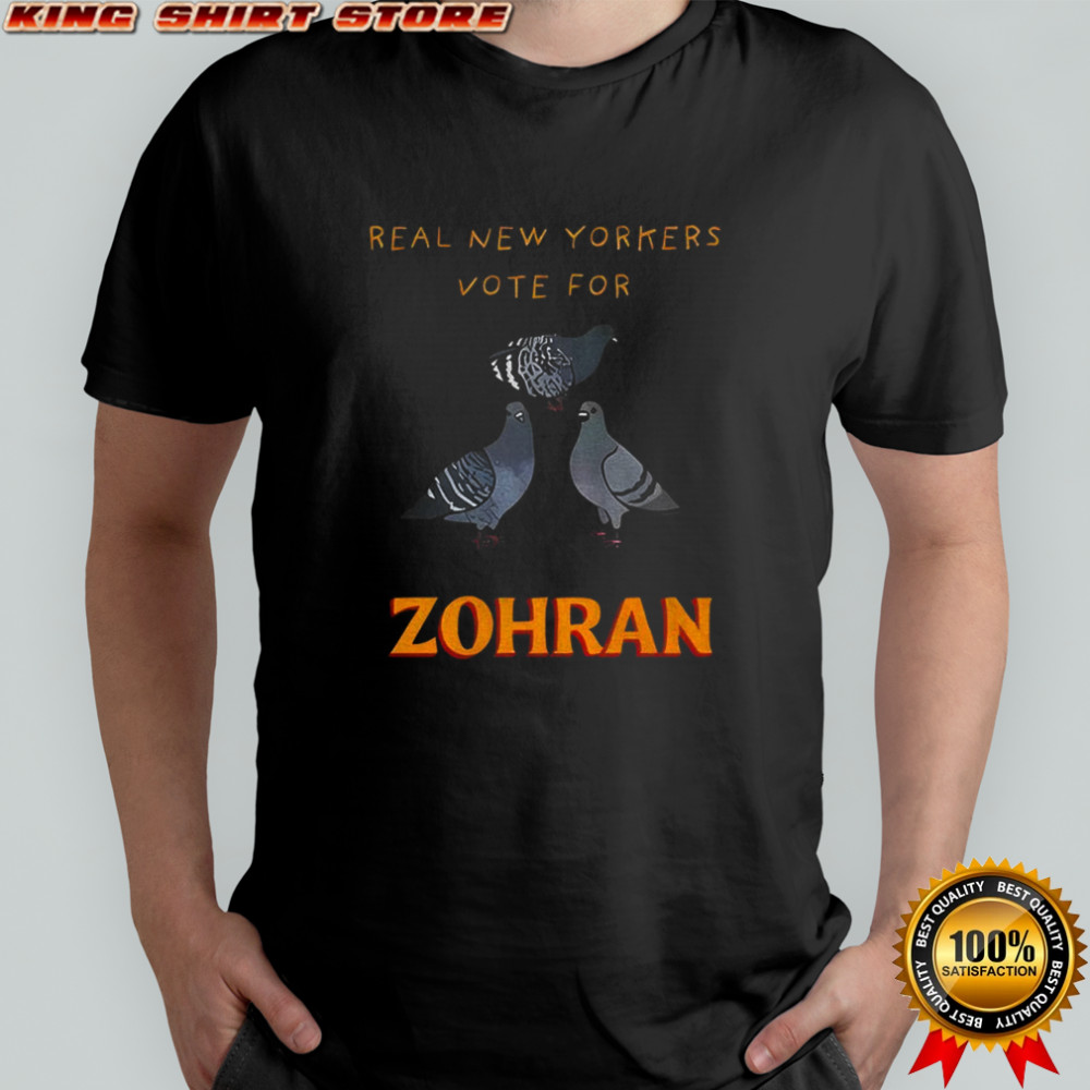 Pigeon Real New Yorkers Vote for Zohran NYC political shirt