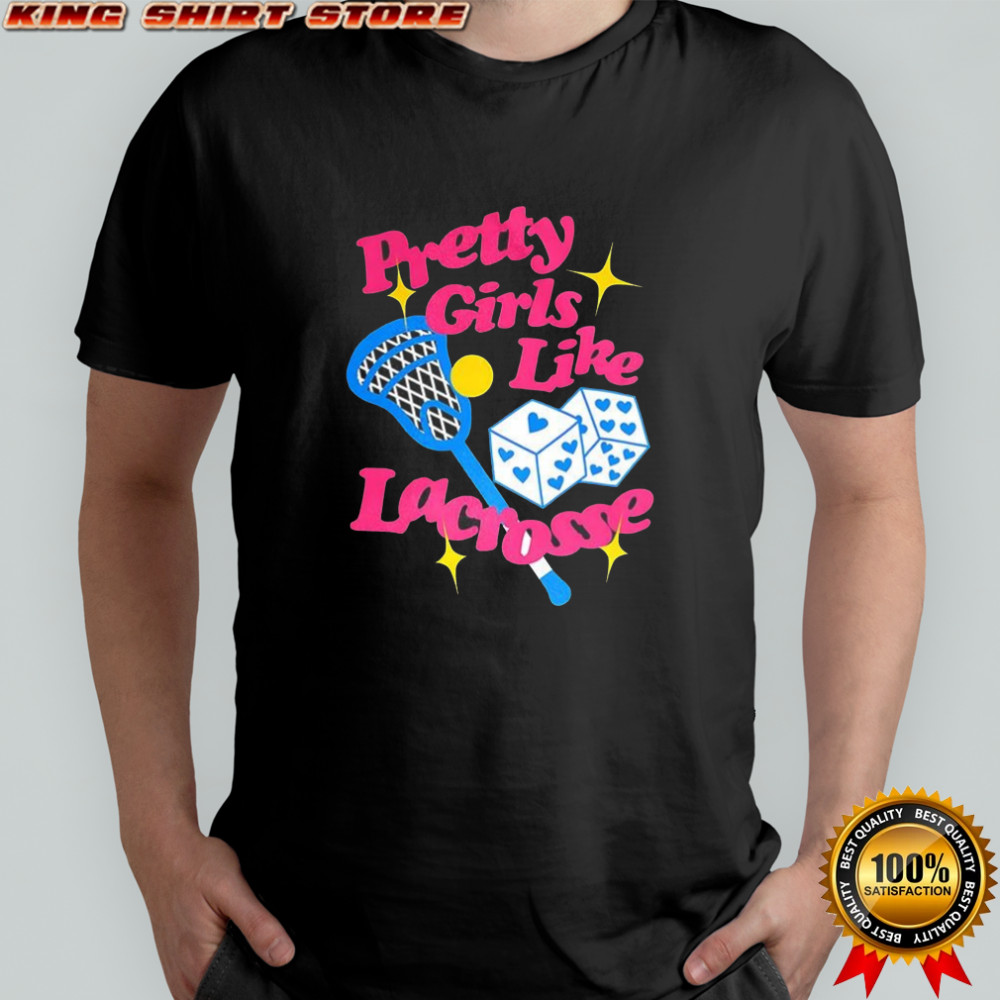 Pretty girls like field lacrosse bat ball and dice shirt