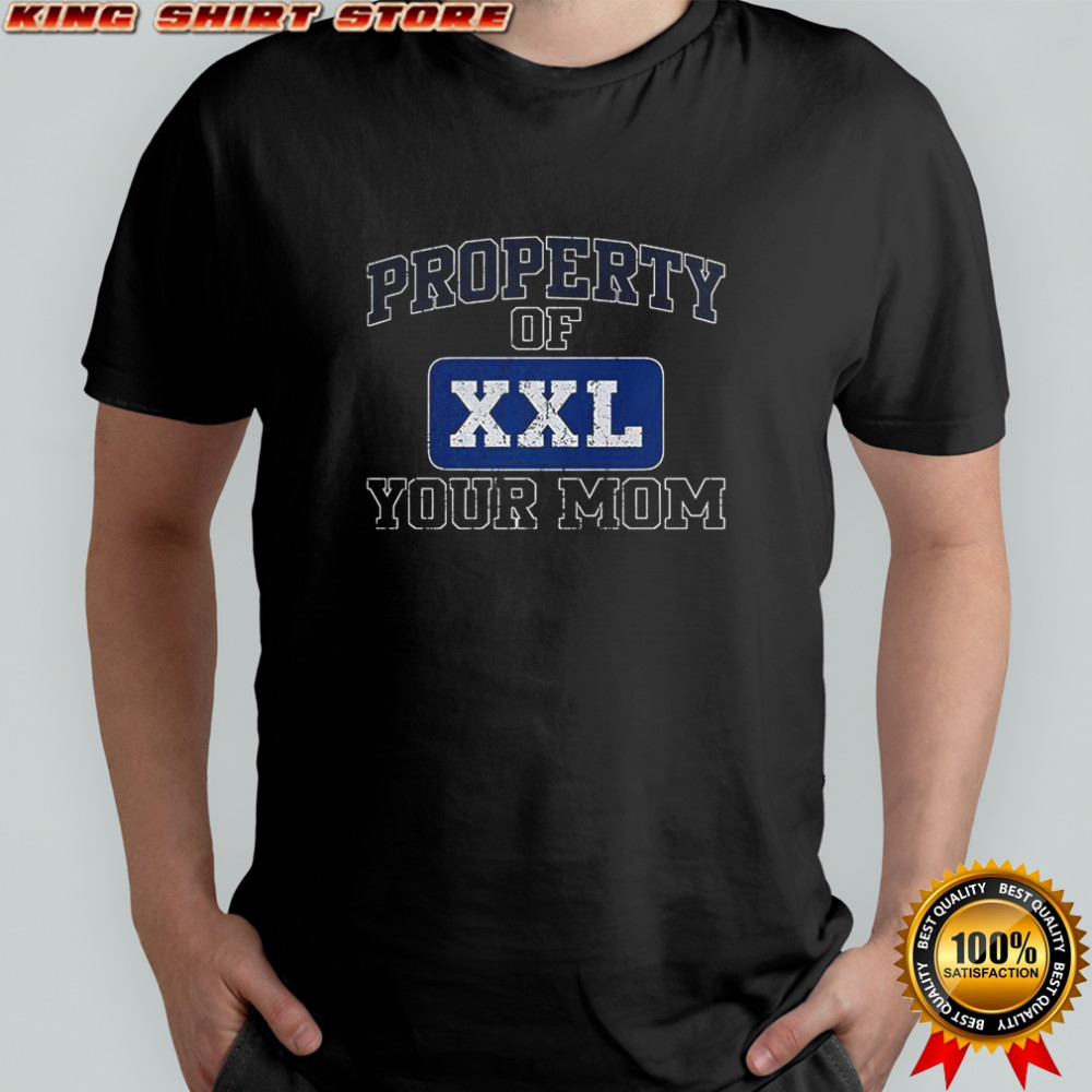 Property of xxl your mom Kenny Powers shirt
