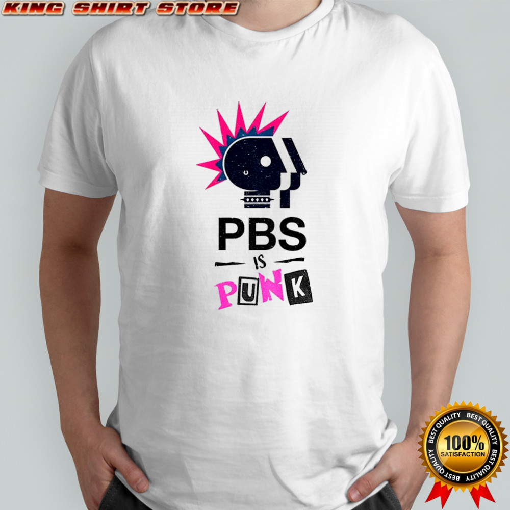 Public Broadcasting Defender PBS is Punk shirt