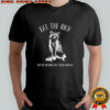 Raccoon Anti Corporate Leftist Anarchist Eat The Rich shirt