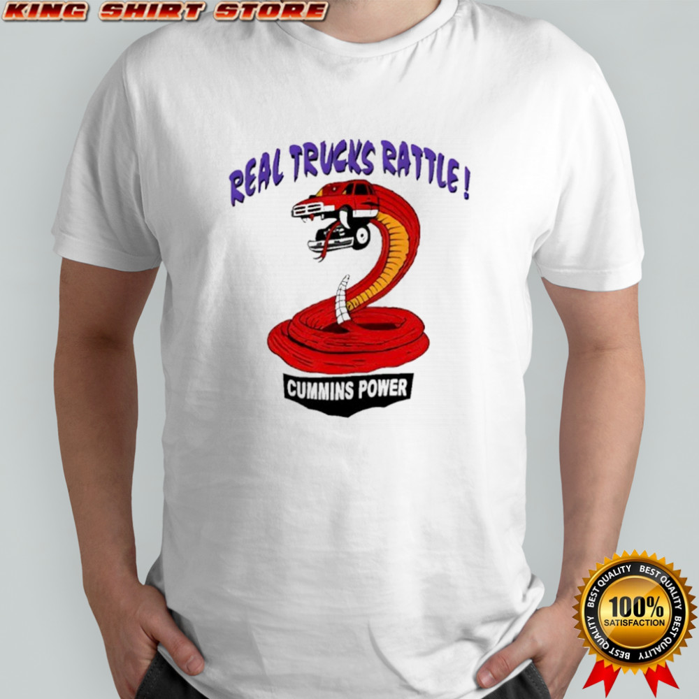 Real Trucks Rattle Cummins Power Shirt