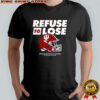 Refuse to lose Indiana University football shirt