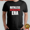 Ruthless Depression ERA broken heart shirt