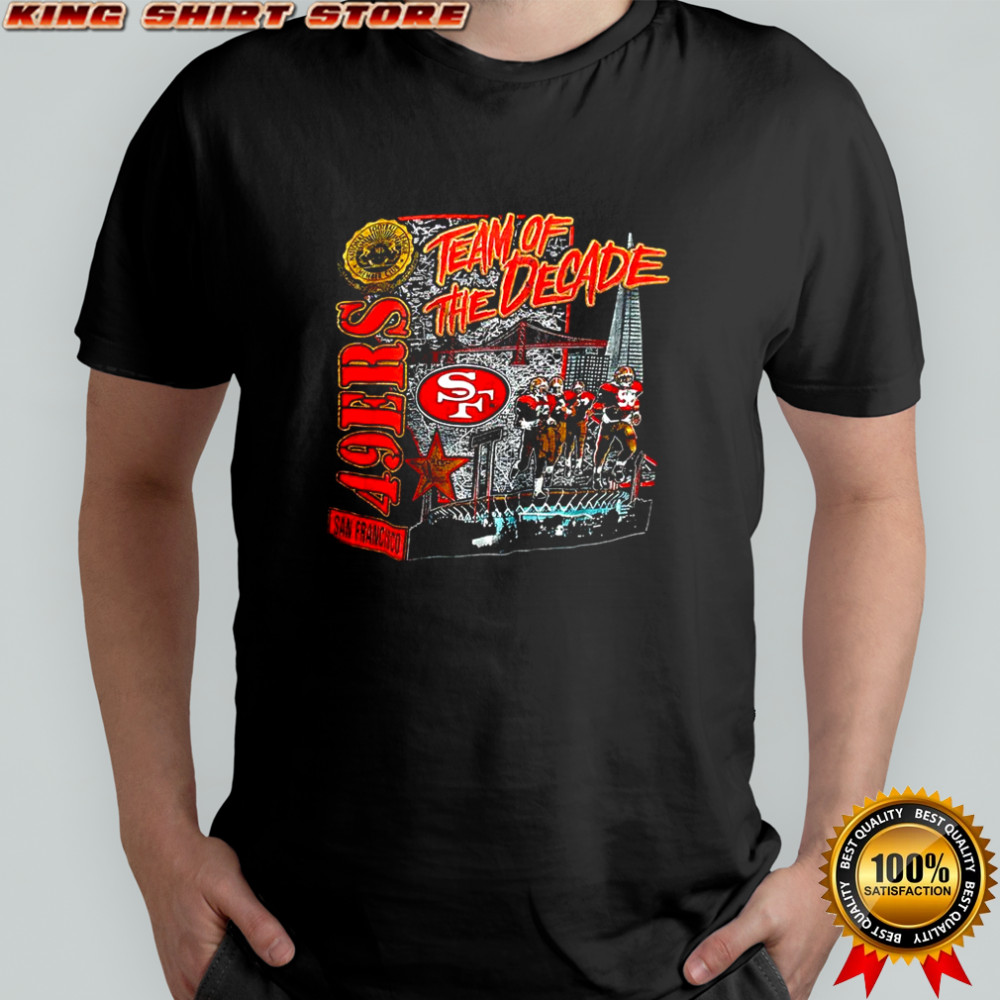 San Francisco 49ers team of the Decade 90s vintage shirt