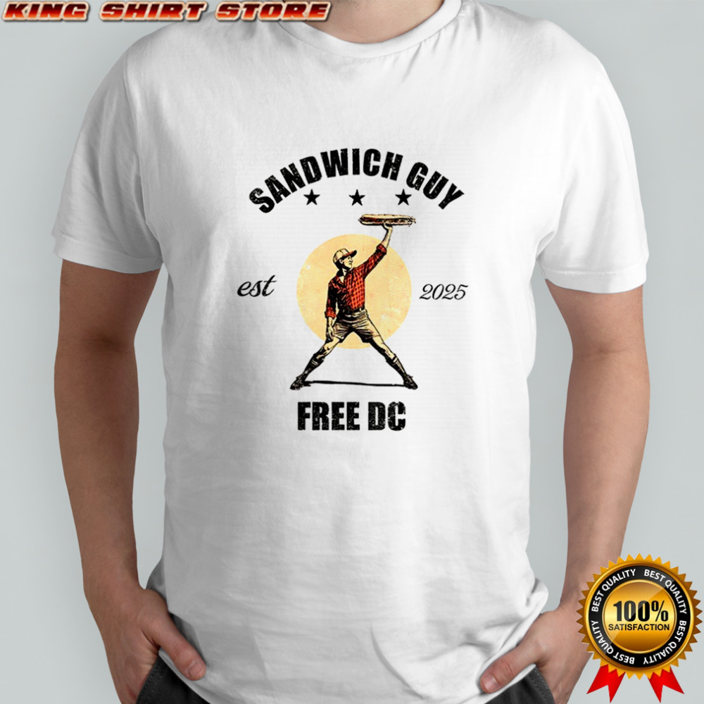 Sandwich Guy Washington DC Resistance est 2025 shirt
