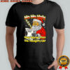 Santa Claus Epstein List Way Worse Than The Naughty List shirt