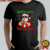 Santa Says Six Seven 6 7 meme Xmas shirt