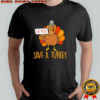 Save A Turkey Eat Pizza Funny Thanksgiving shirt