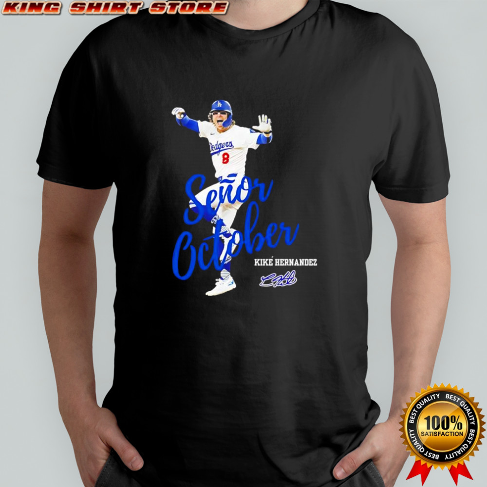 Señor October Kiké Hernandez postseason signature shirt