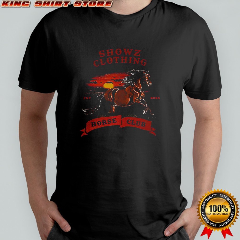 Showz clothing horse club est 2024 shirt