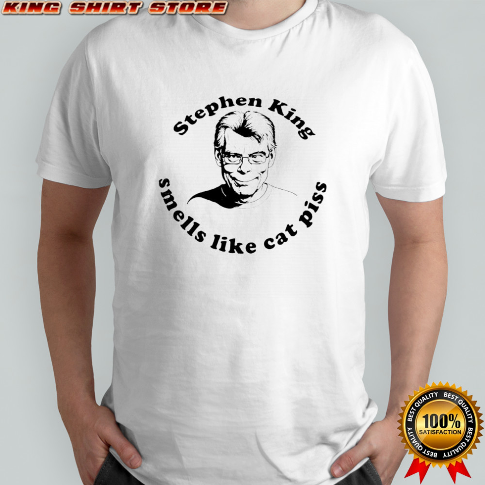Stephen King Smells like cat piss shirt