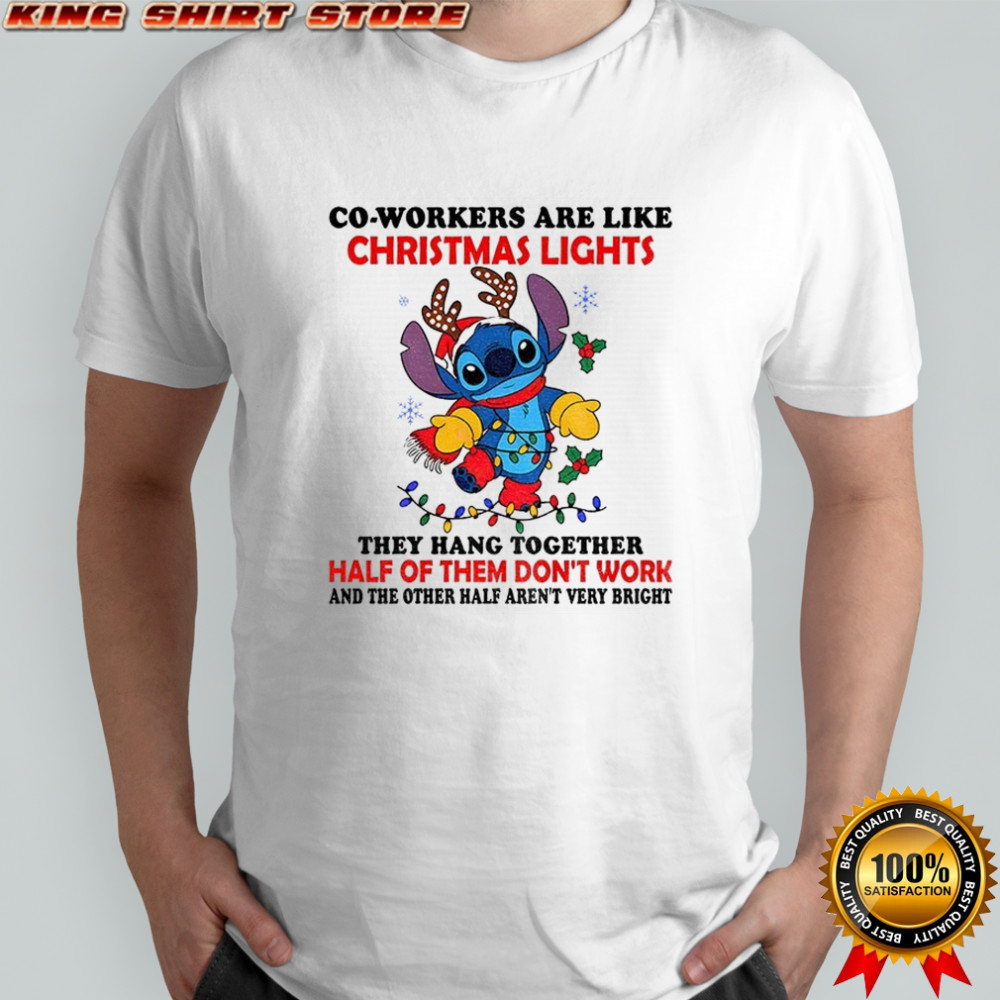 Stitch Santa Co-workers are like Christmas lights they hang together half of them don’t work Christmas shirt