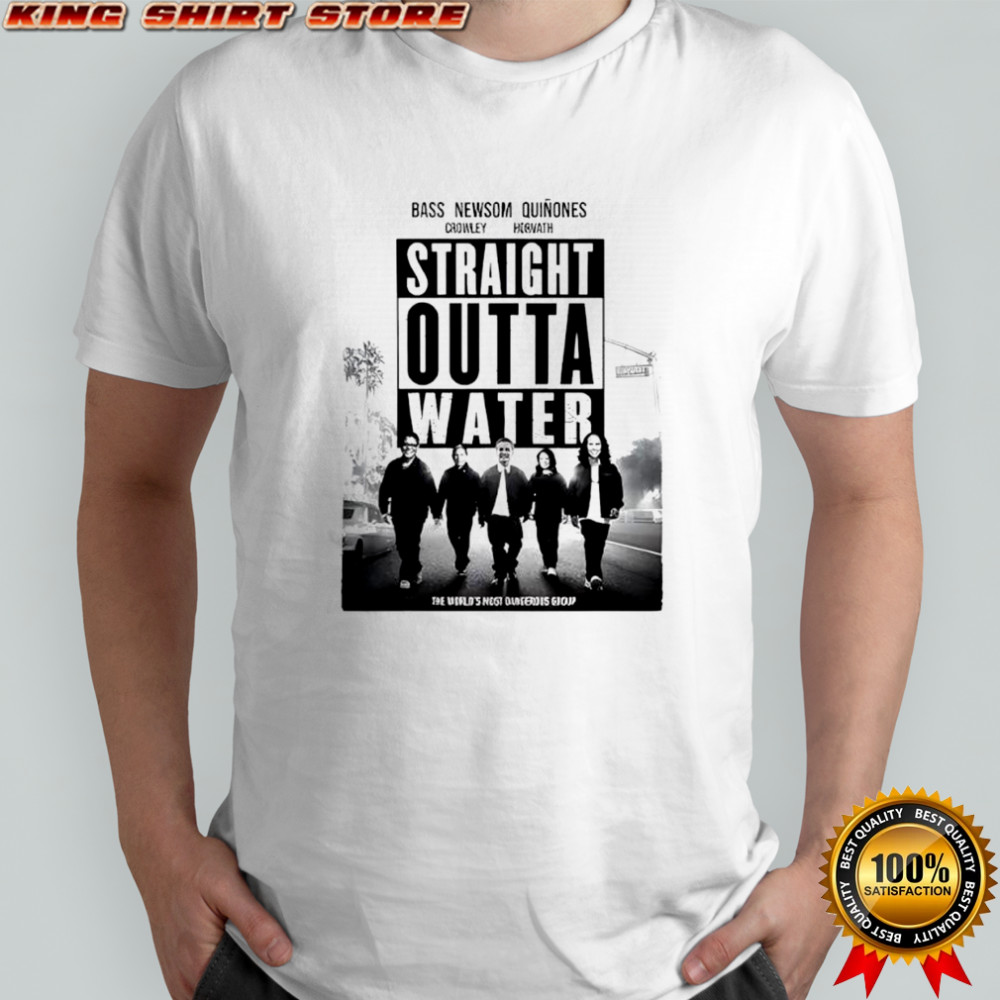 Straight Outta Water Shirt