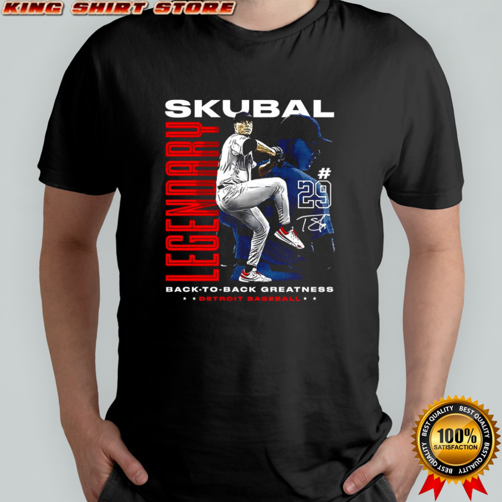 Tarik Skubal Detroit Tigers baseball back to back greatness Legendary signature shirt