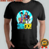 Teen touchers go meme shirt