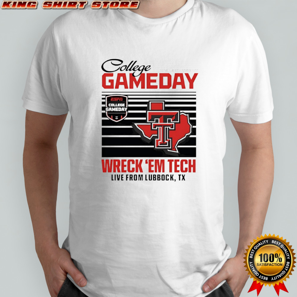 Texas Tech University ESPN College Gameday Wreck’Em Tech shirt