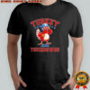 Thanksgiving Football Turkey and Touchdowns Game Day shirt