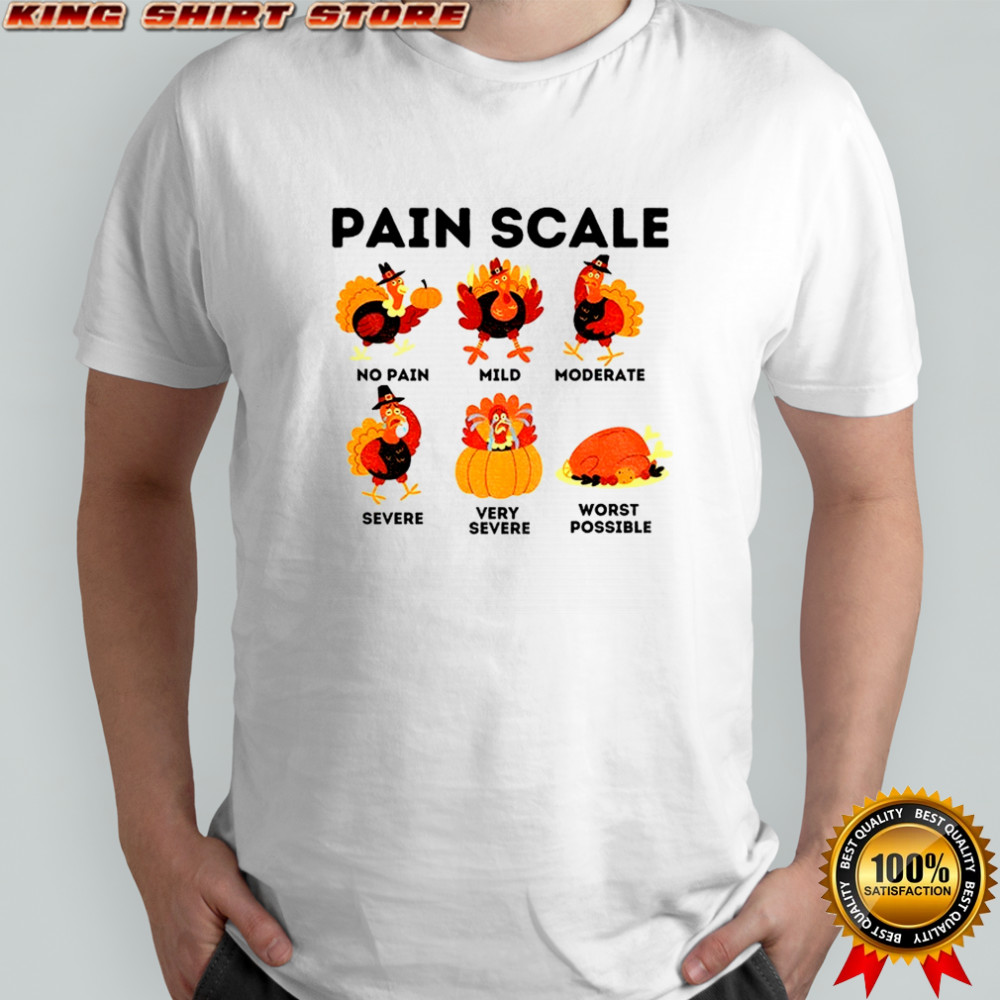 Thanksgiving Nurse pain scale Healthcare worker shirt