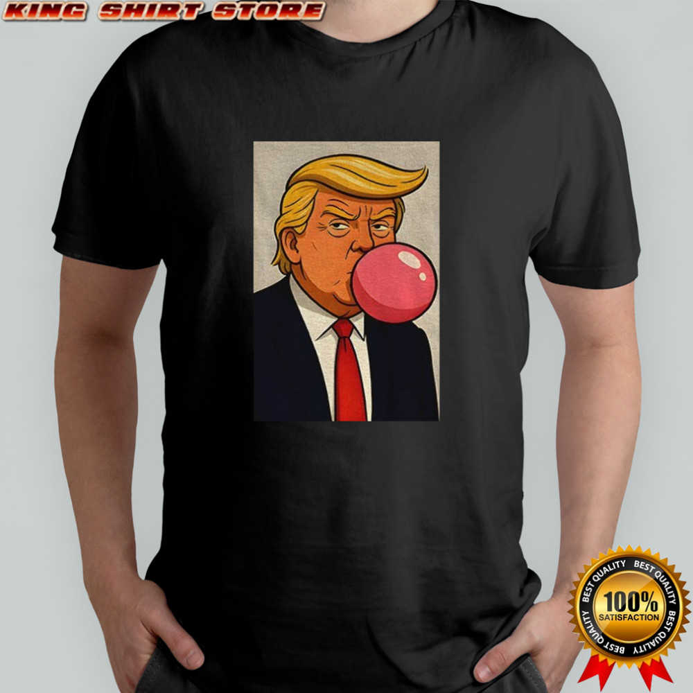 Trump Blowing Bubble Bubba Gum Caricature Portrait shirt