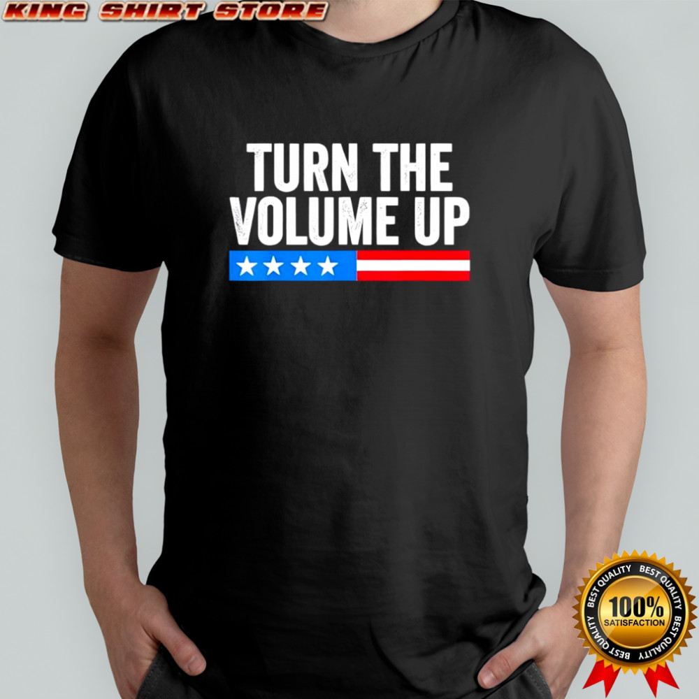 Turn The Volume Up retro shirt