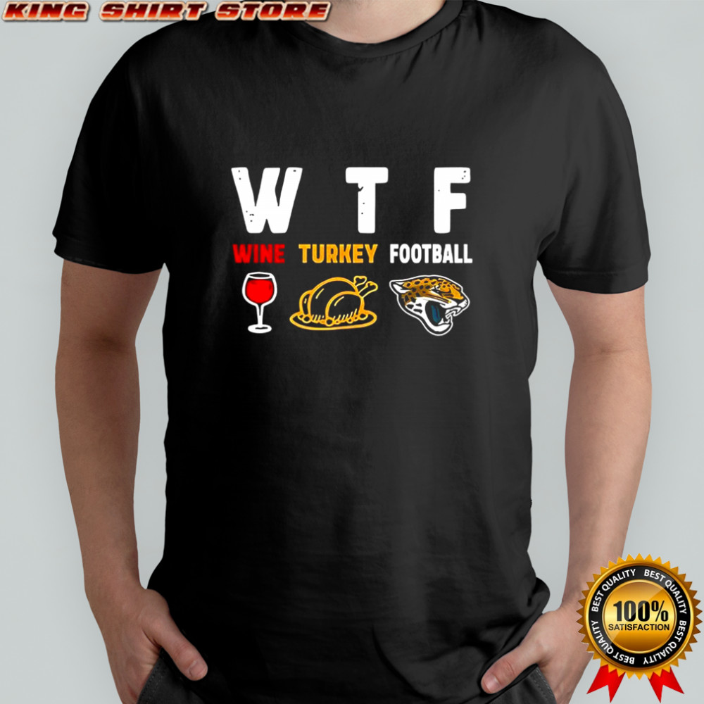 Wine turkey Jacksonville Jaguars football Thanksgiving shirt