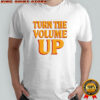 Zohran Mamdani Turn The Volume Up Gift for Politically Active shirt