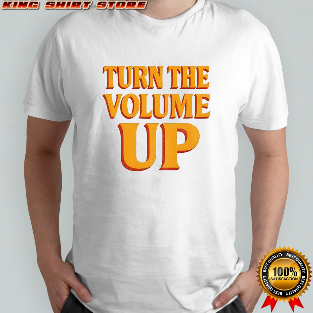 Zohran Mamdani Turn The Volume Up Gift for Politically Active shirt