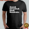 Zoom Cervenka Doe and Bonebrake the name shirt