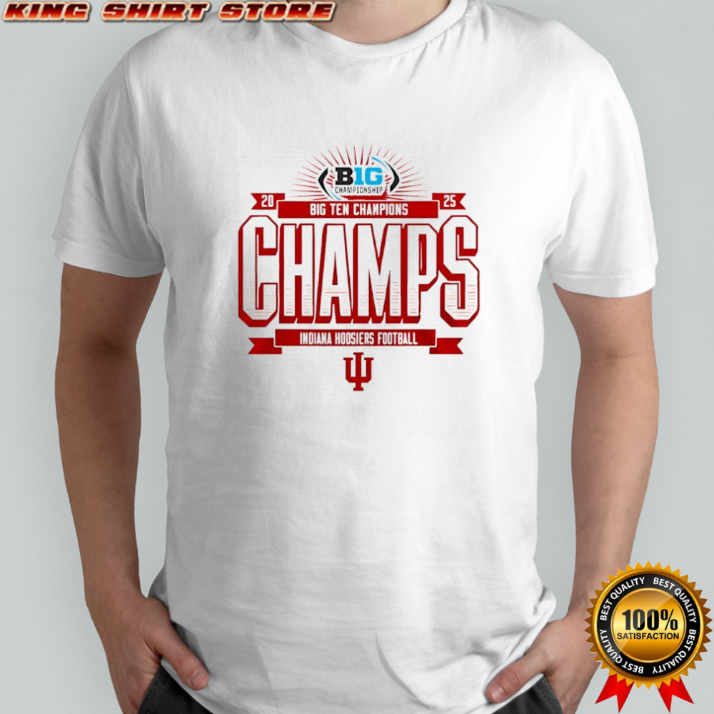 Big Championship 2025 Big Ten Champions Champs Indiana Hoosiers Football shirt