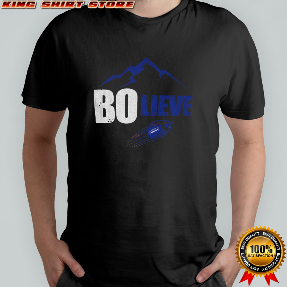 Bo-lieve Denver Football Bo Nix shirt
