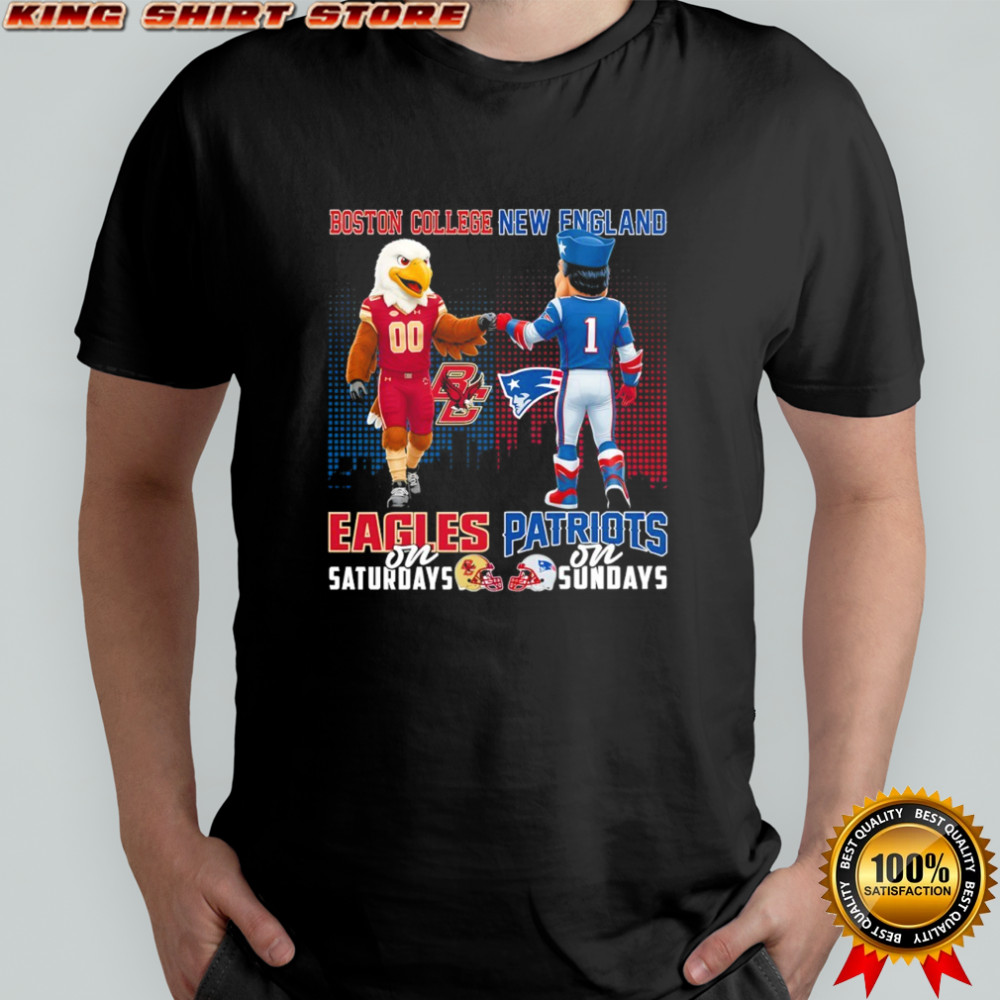 Boston College Eagles on Saturdays x New England Patriots on Sundays Mascot shirt