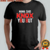 Buffalo Bills Mama said KNOX you out Shirt