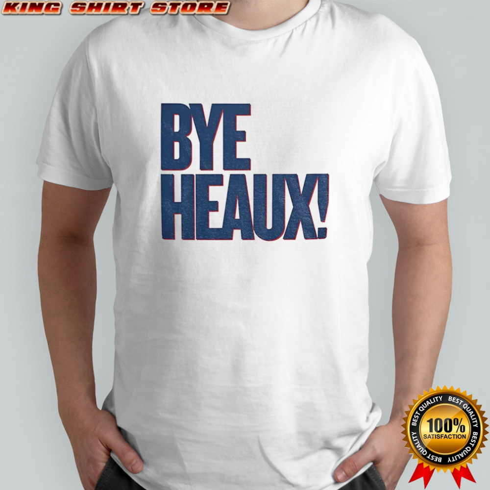 Bye Heaux Ole Miss Rebels football 2025 shirt