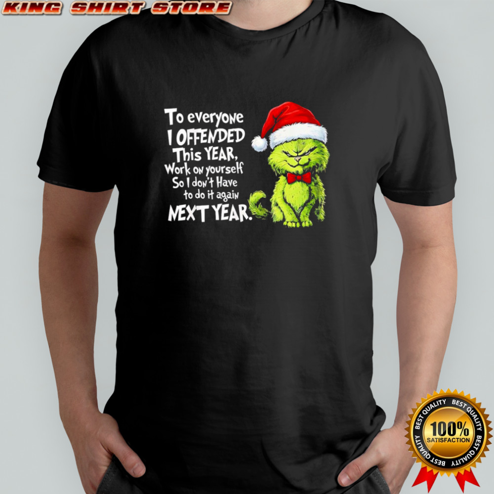Christmas Cat to everyone i offended this year xmas shirt