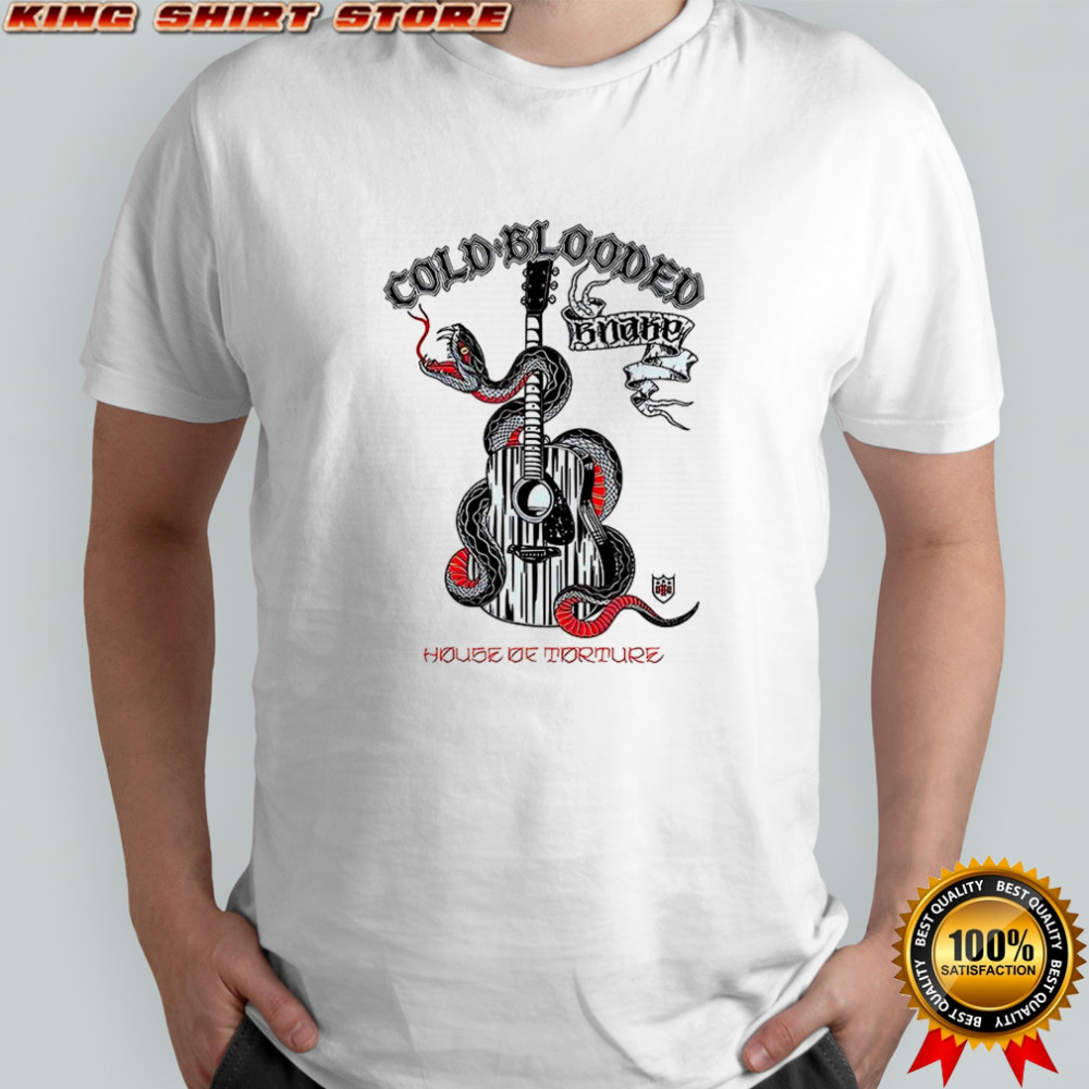 Cold blooded snake house of torture shirt