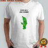 Cool as a jew-cumber shirt