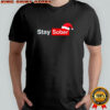 D’aydrian Harding Stay Sober Christmas Shirt