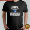 Duke Blue Devils football back to back state champs shirt