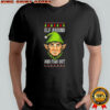 Elf Around and Find Out Funny Christmas Holiday Humor shirt