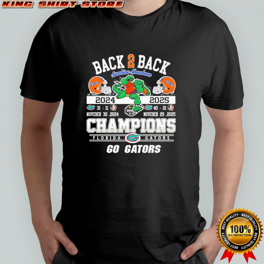 Florida Gators Back 2 Back Champions of Sunshine Showdown go Gators shirt