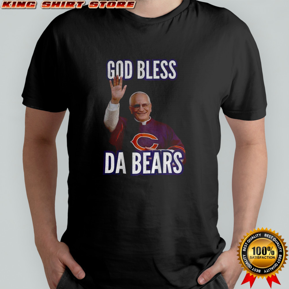 God Bless Da Bears Pope Leo XIV Chicago Bears Football NFL shirt