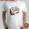 Grinch with reindeer Get in loser We’re stealing Christmas shirt