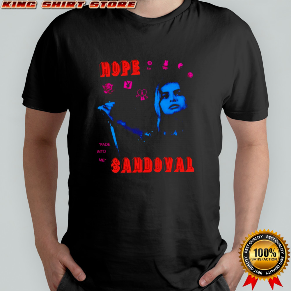 Hope Sandoval fade into me shirt