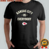 Kansas City Chiefs Vs Everybody Shirt