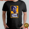 Lane Kiffin Lane Train hope shirt