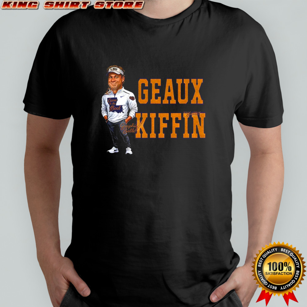 Lane Kiffin LSU Tigers Geaux Kiffin shirt